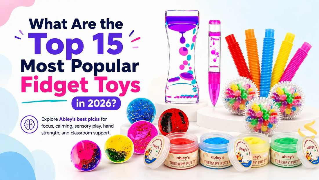What Are the Top 15 Most Popular Fidget Toys in 2026?