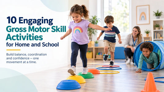 10 Engaging Gross Motor Skill Activities for Home and School