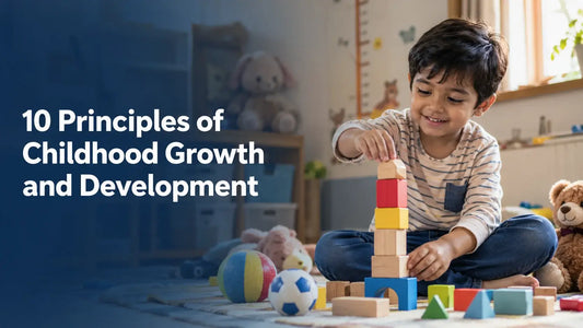 10 Principles of Childhood Growth and Development