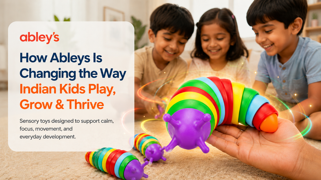 How Ableys Is Quietly Changing the Way Indian Kids Play, Grow, and Thrive